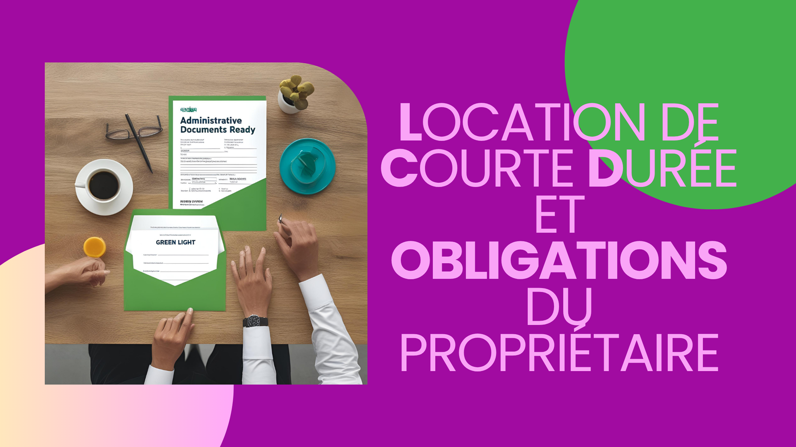 tous les feux au vert si tous les documents administratifs sont ok