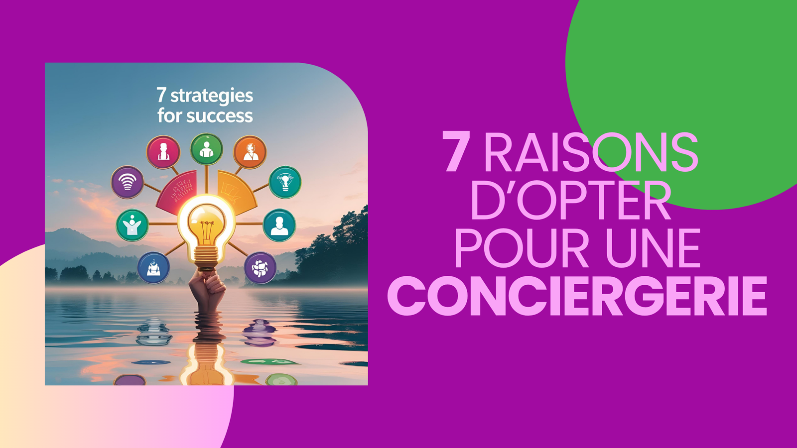 7 raisons d'opter pour une Conciergerie