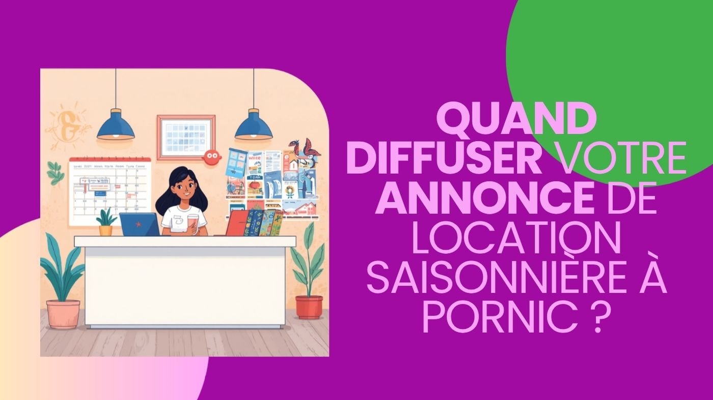 quand diffuser une annonce sur airbnb
